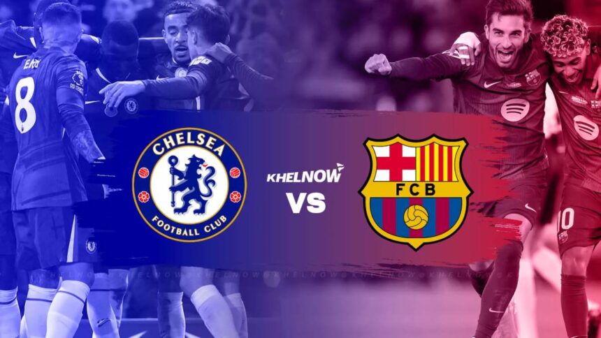 Suivre Chelsea - Barcelona en streaming